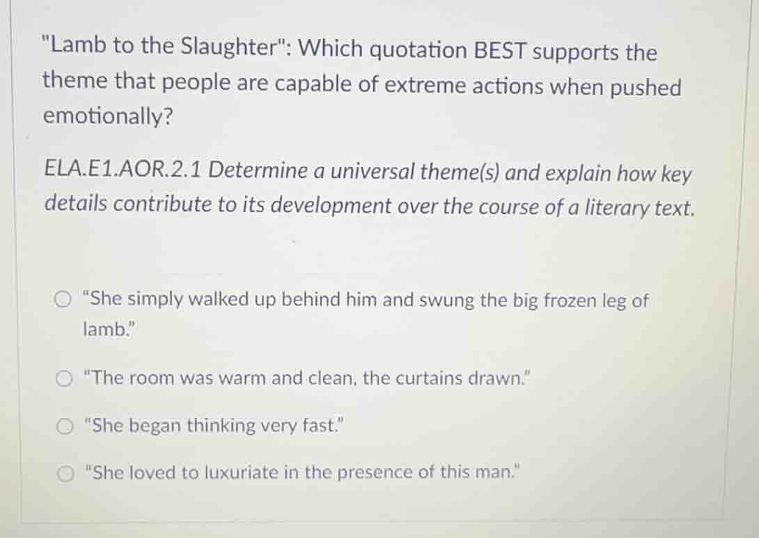 \lamb to the slaughter\: which quotation best supports the theme that p…