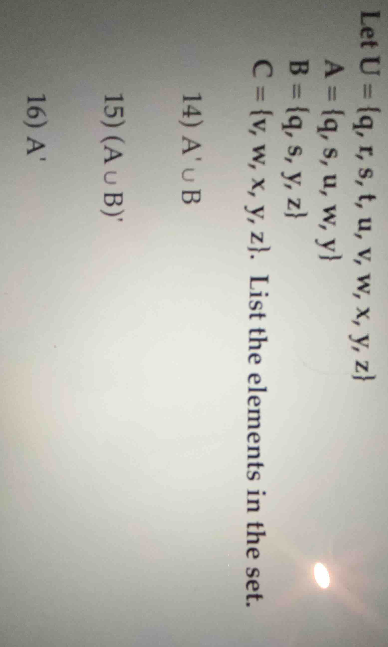 let u = {q, r, s, t, u, v, w, x, y, z} a = {q, s, u, w, y} b = {q, s, y…