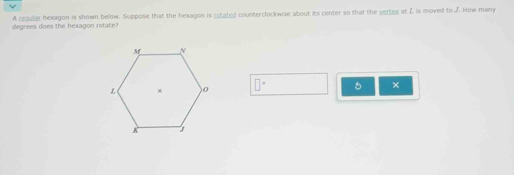 a regular hexagon is shown below. suppose that the hexagon is rotated c…