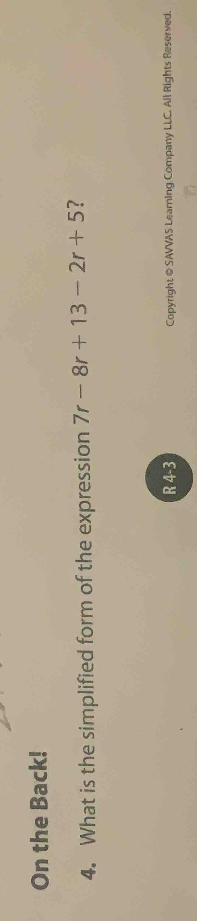 4. what is the simplified form of the expression ( 7r - 8r + 13 - 2r + …