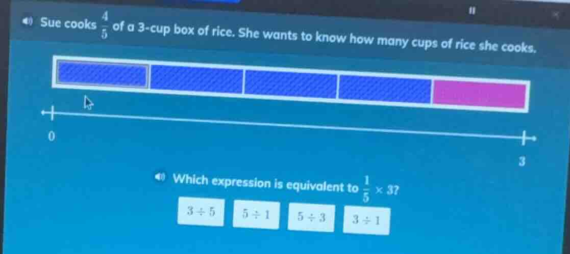 sue cooks \\(\frac{4}{5}\\) of a 3 - cup box of rice. she wants to know…