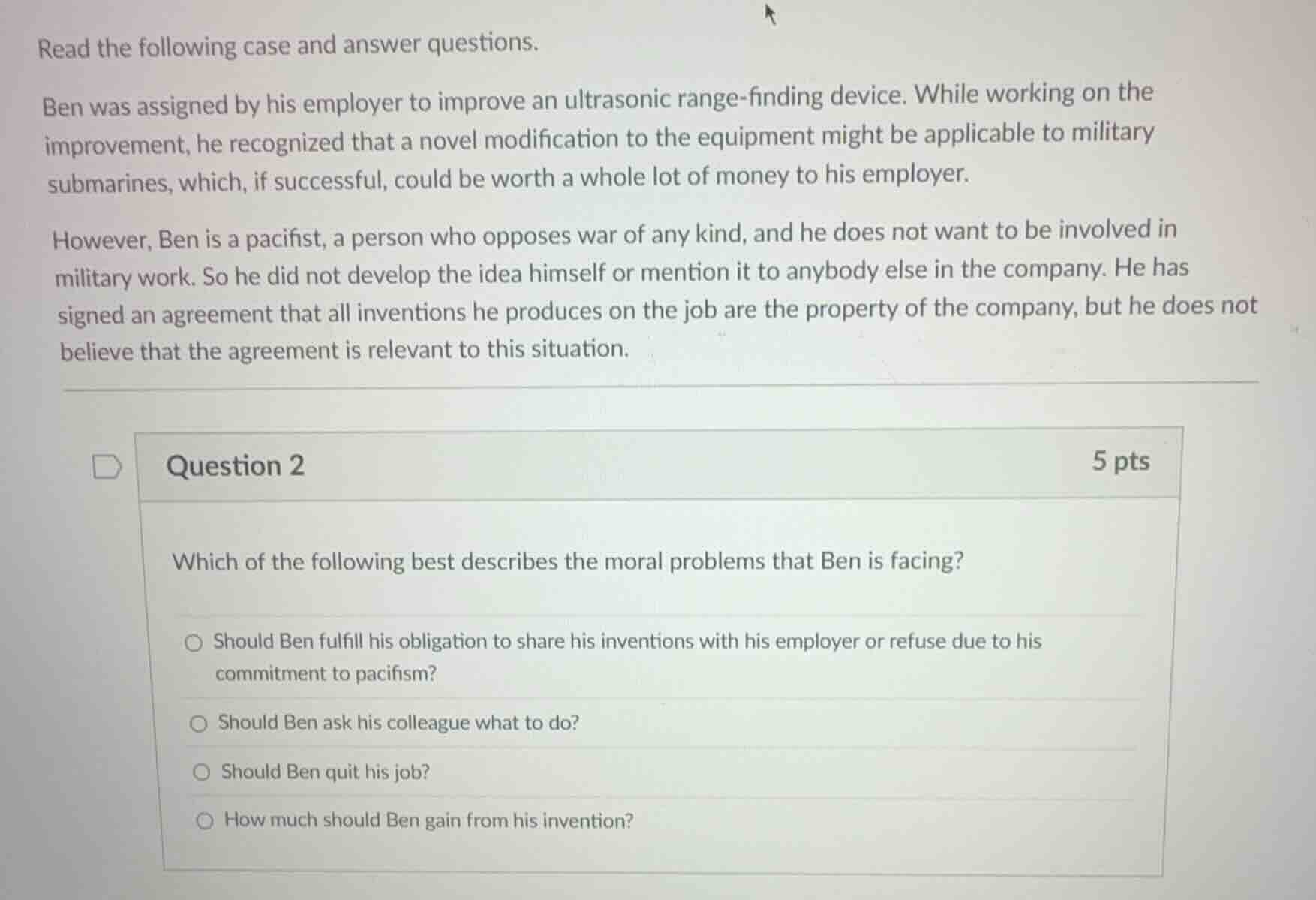 read the following case and answer questions. ben was assigned by his e…