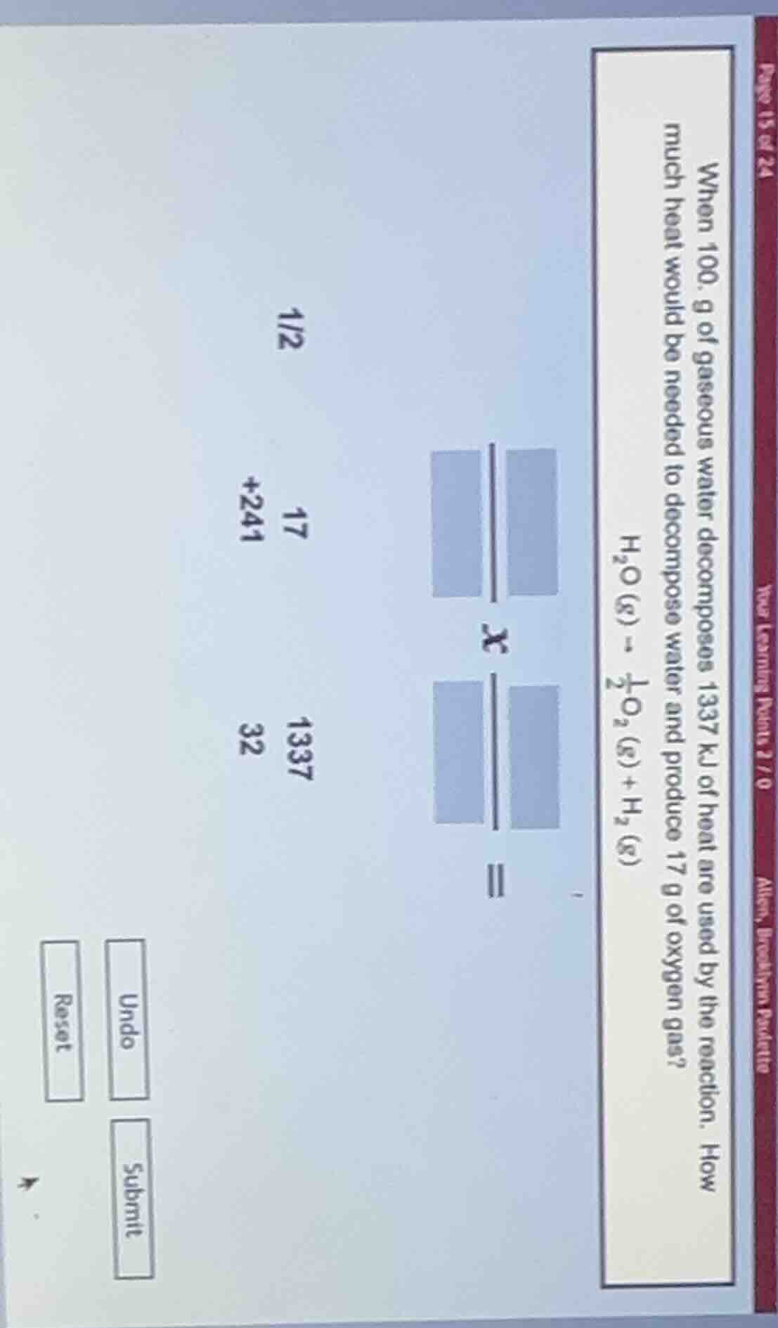 when 100. g of gaseous water decomposes 1337 kj of heat are used by the…