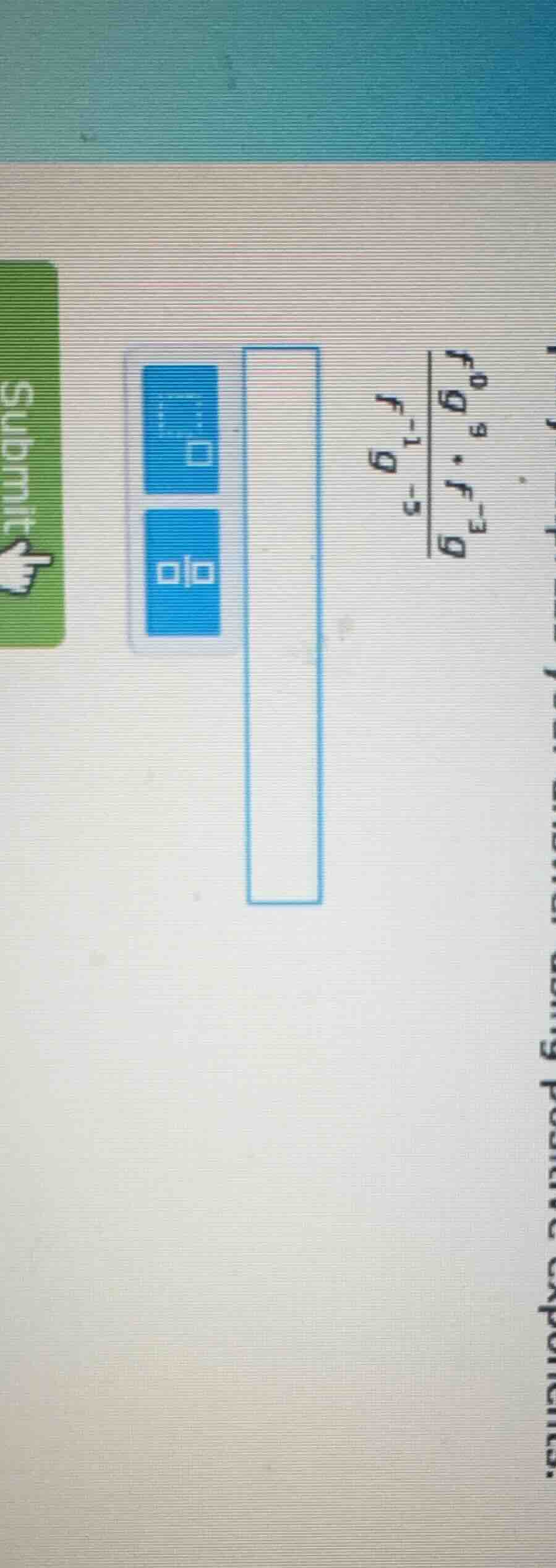 (\frac{f^{0}g^{5}cdot f^{-3}g}{f^{-1}g^{-5}})