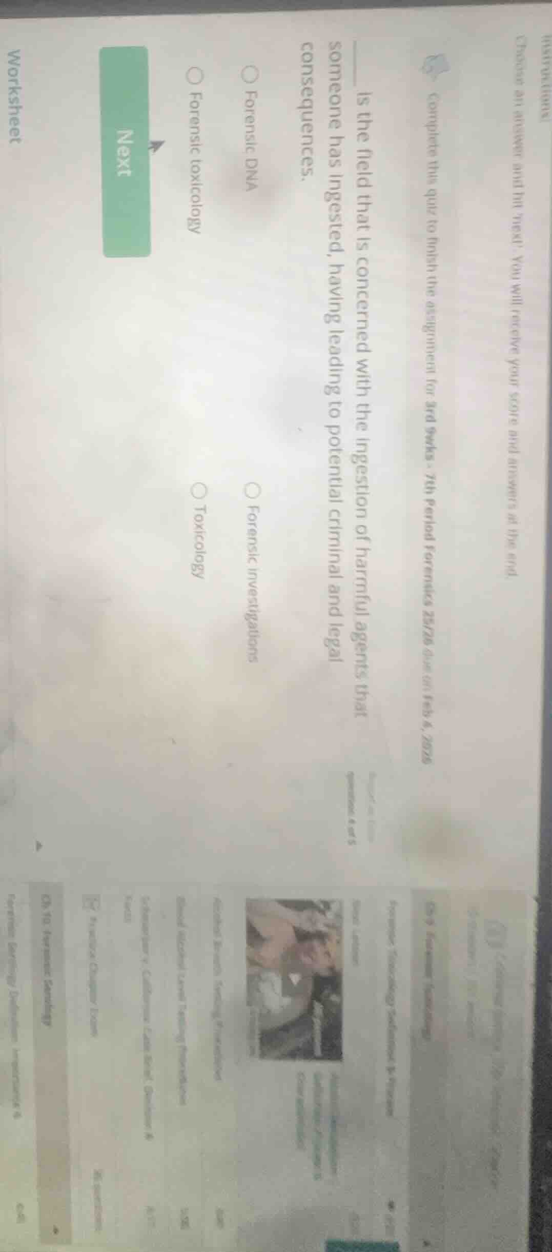 _____ is the field that is concerned with the ingestion of harmful agen…