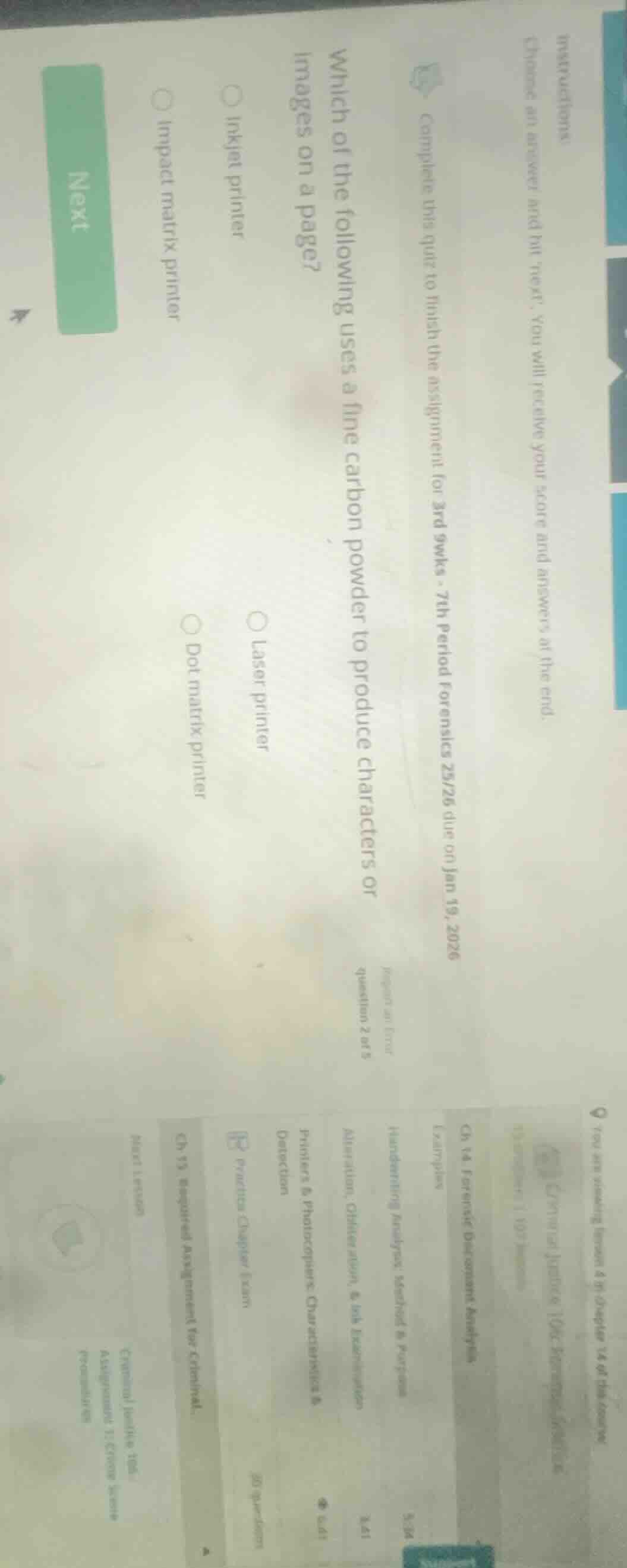 which of the following uses a fine carbon powder to produce characters …