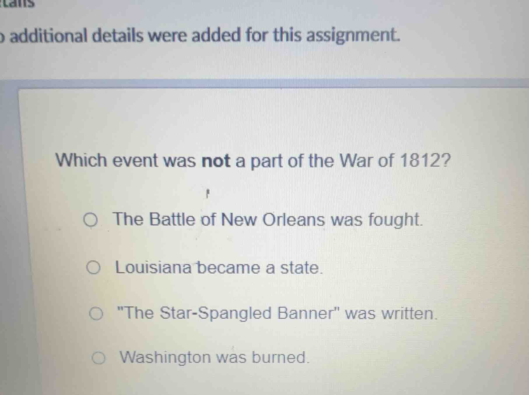 additional details were added for this assignment. which event was not …