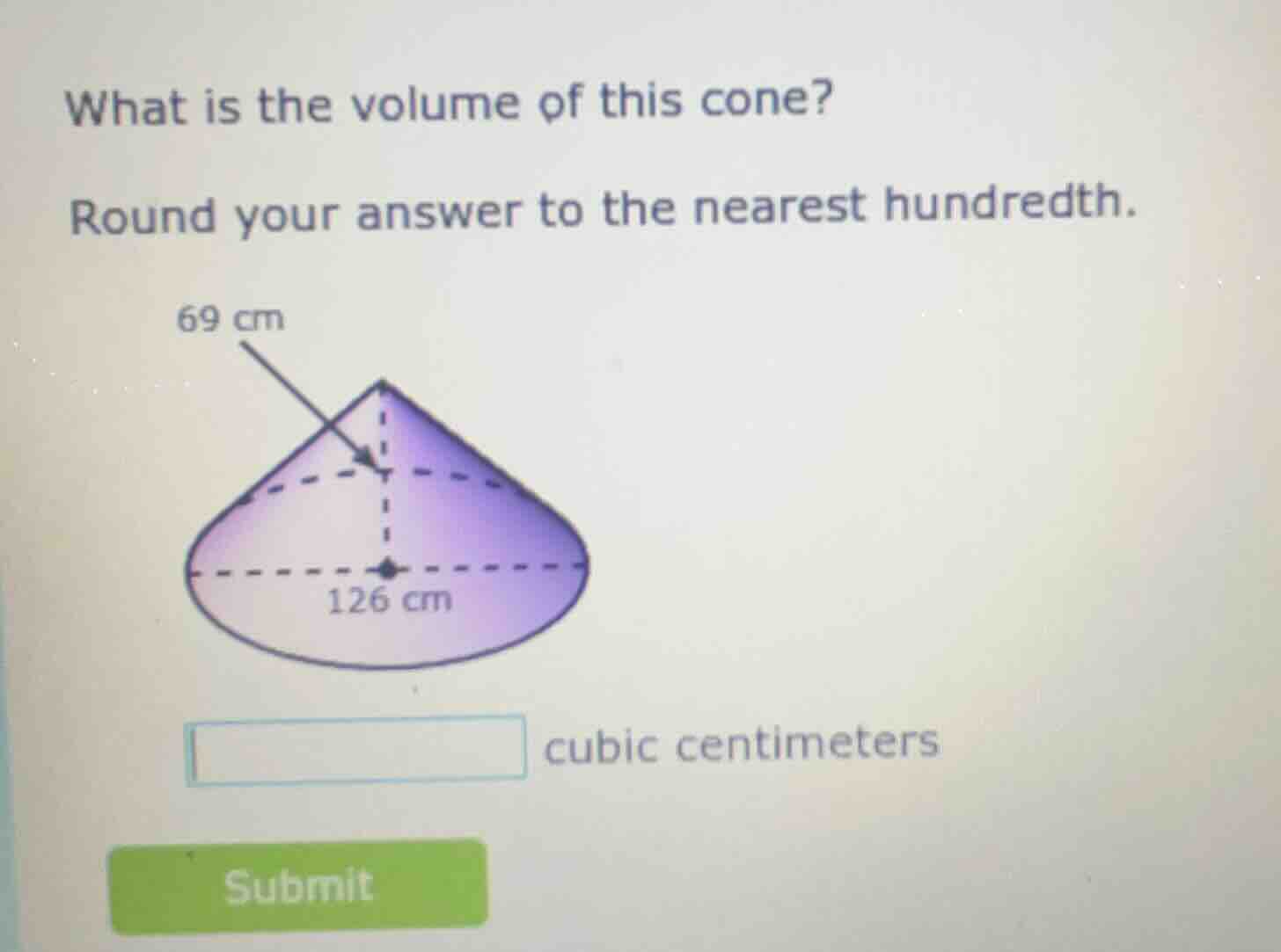 what is the volume of this cone? round your answer to the nearest hundr…