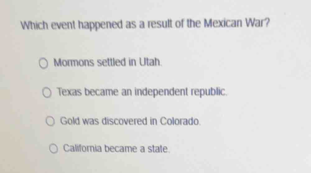 which event happened as a result of the mexican war? mormons settled in…