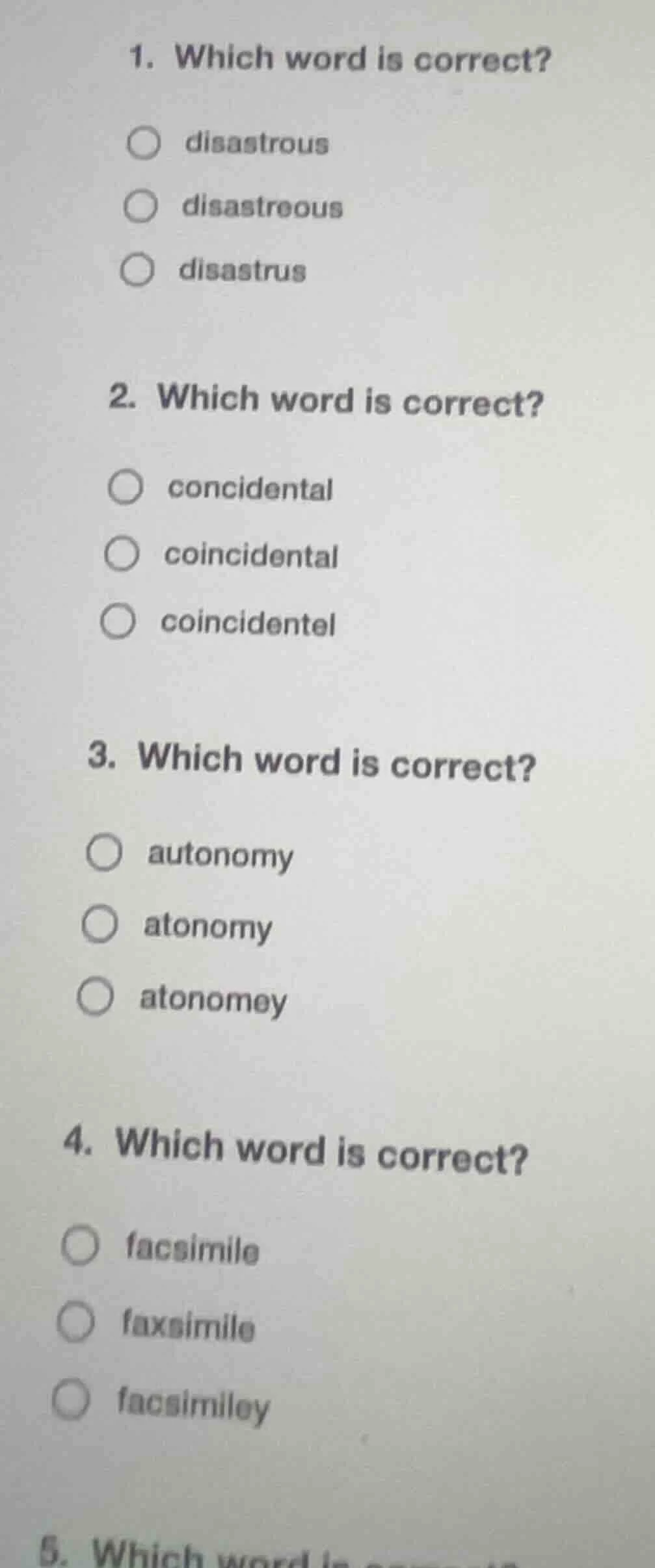 1. which word is correct? disastrous disastreous disastrus 2. which wor…