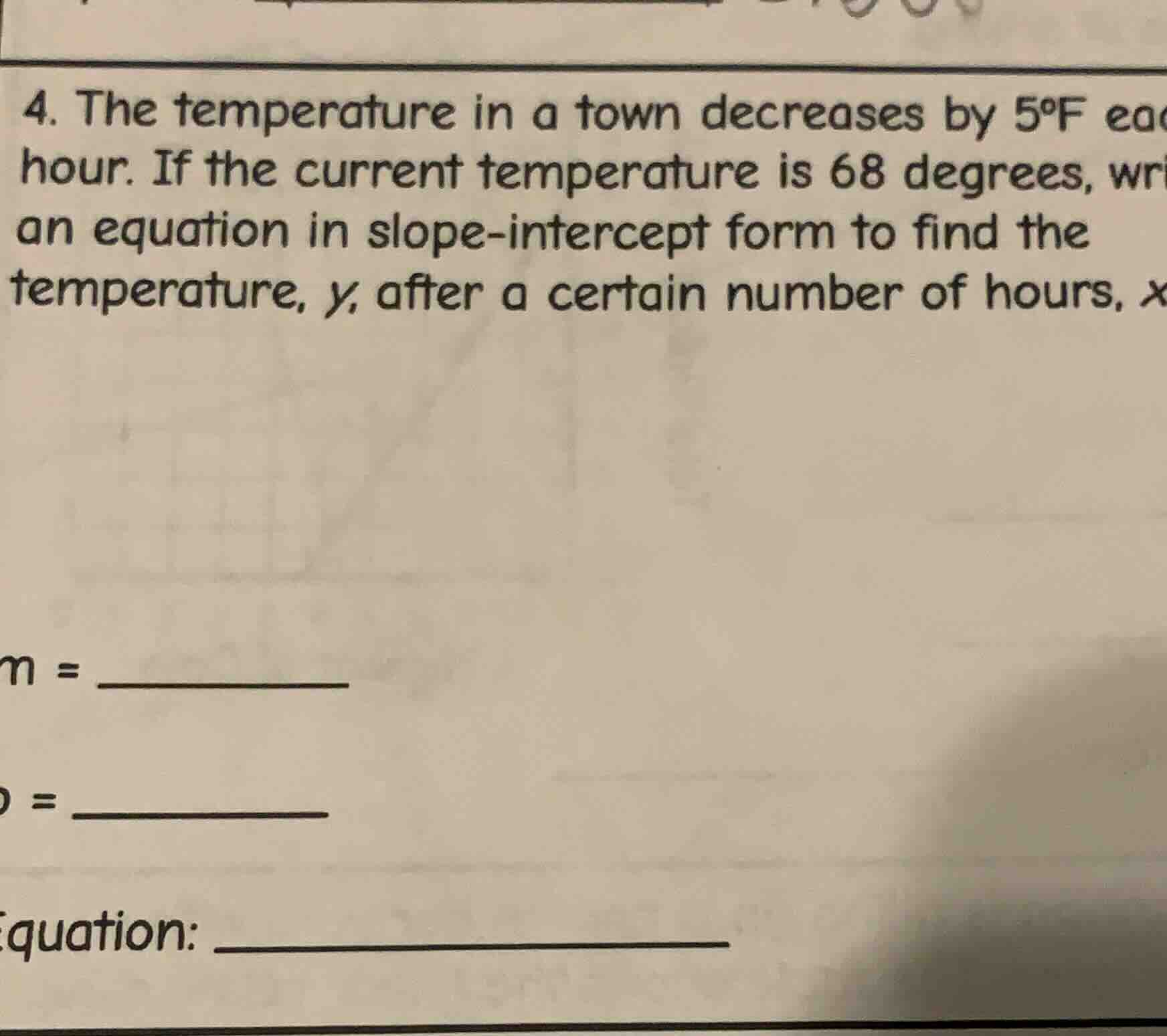 4. the temperature in a town decreases by 5°f eac hour. if the current …