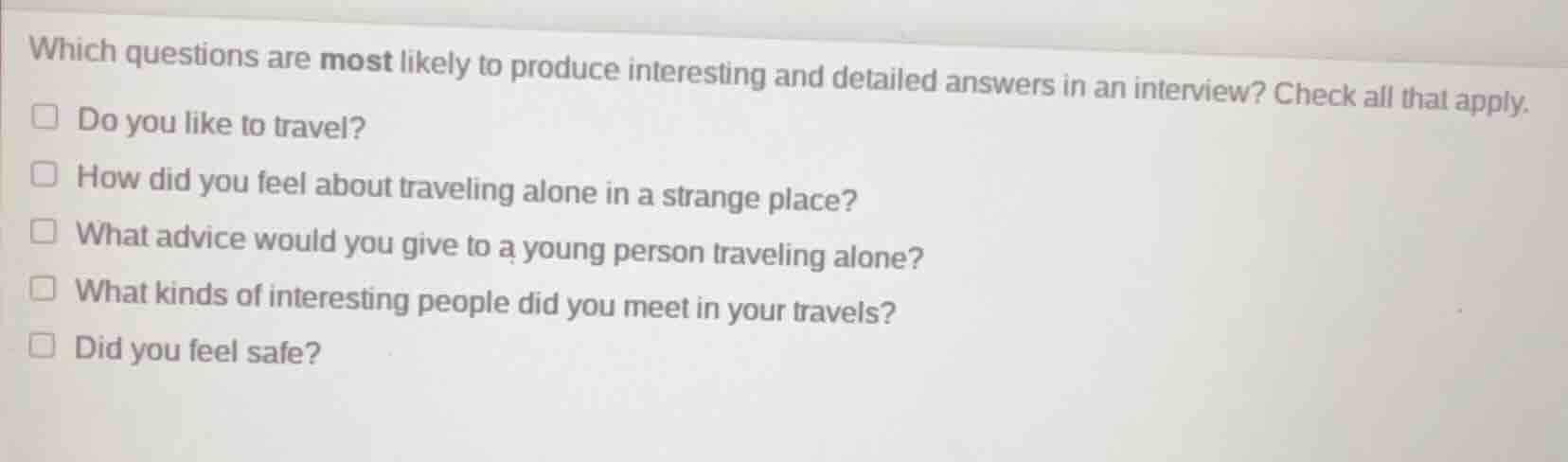 which questions are most likely to produce interesting and detailed ans…