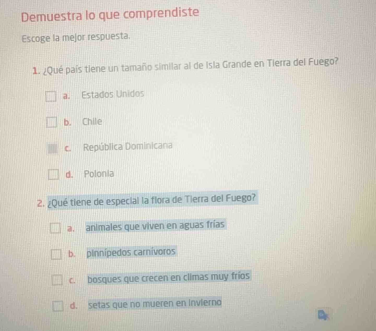 demuestra lo que comprendiste escoge la mejor respuesta. 1. ¿qué país t…