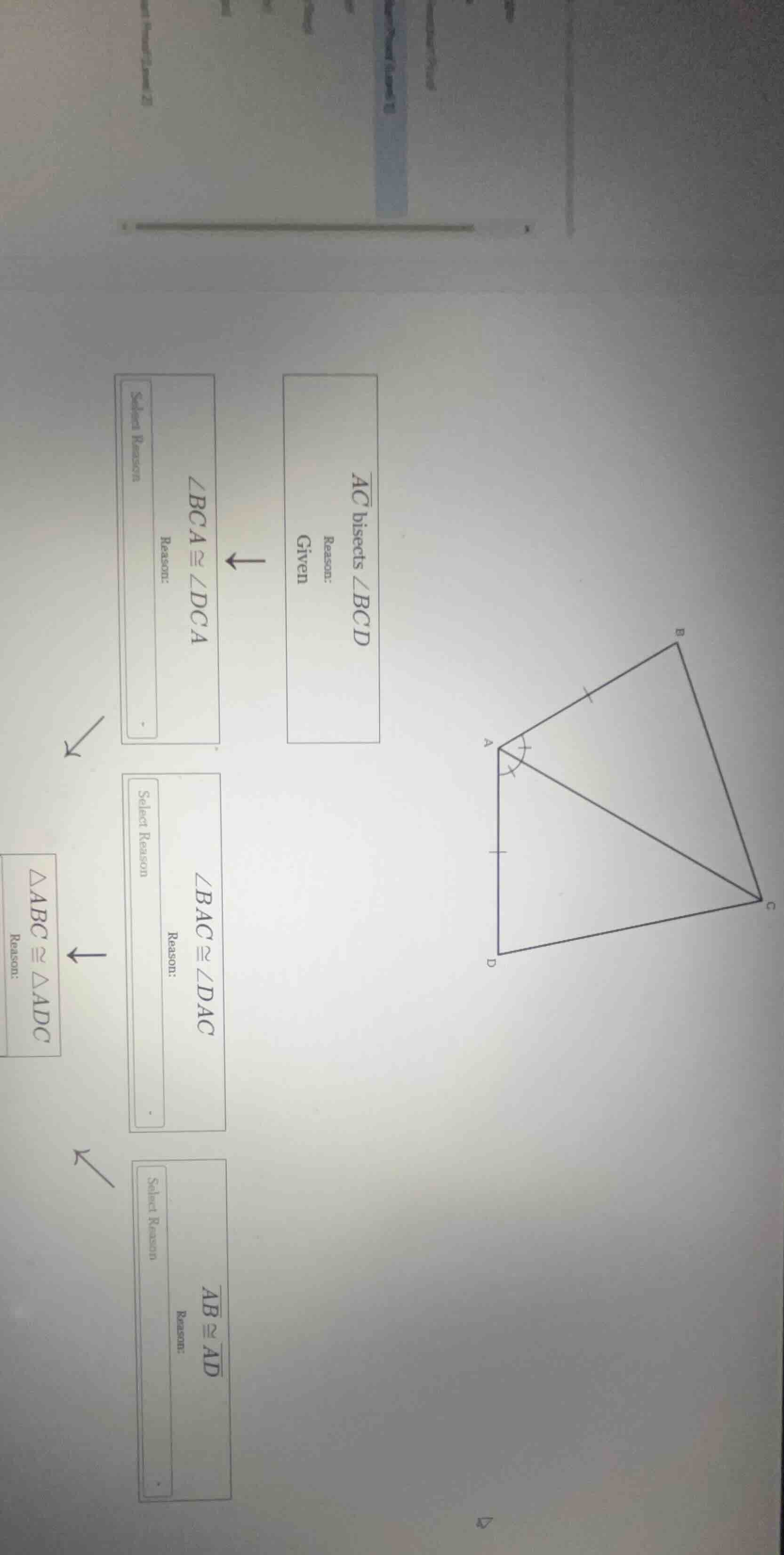 ac bisects ∠bcd reason: given ∠bca ≅ ∠dca reason: select reason ∠bac ≅ …