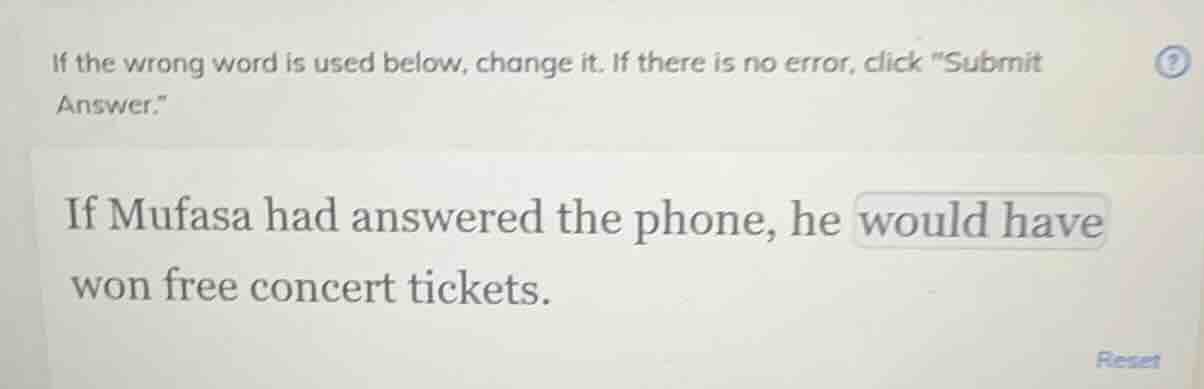 if the wrong word is used below, change it. if there is no error, click…