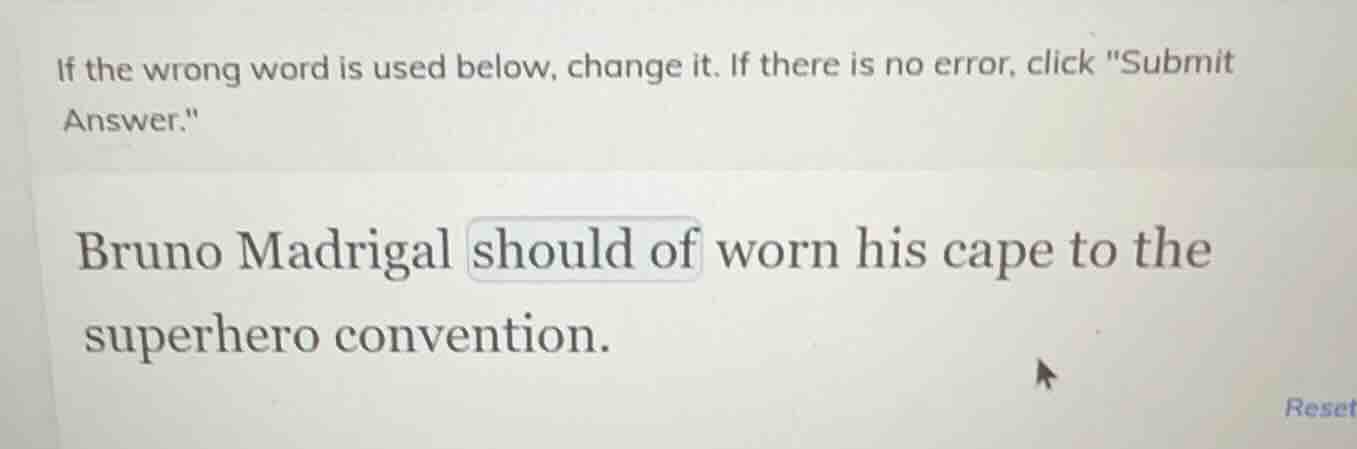 if the wrong word is used below, change it. if there is no error, click…