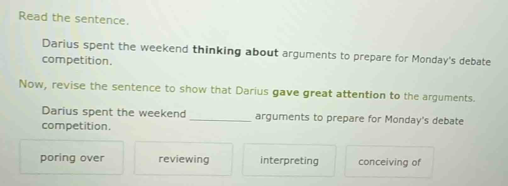 read the sentence. darius spent the weekend thinking about arguments to…
