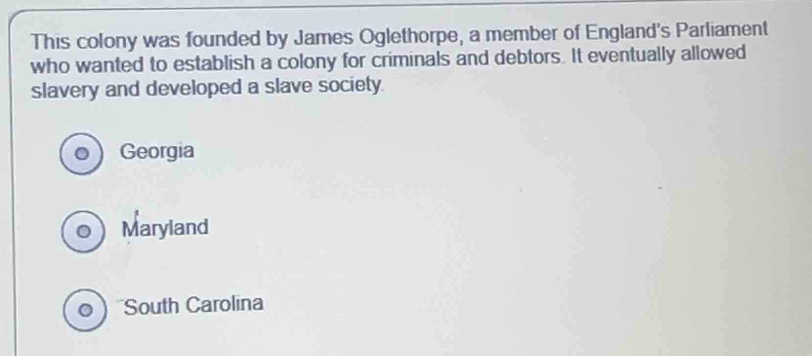 this colony was founded by james oglethorpe, a member of england’s parl…