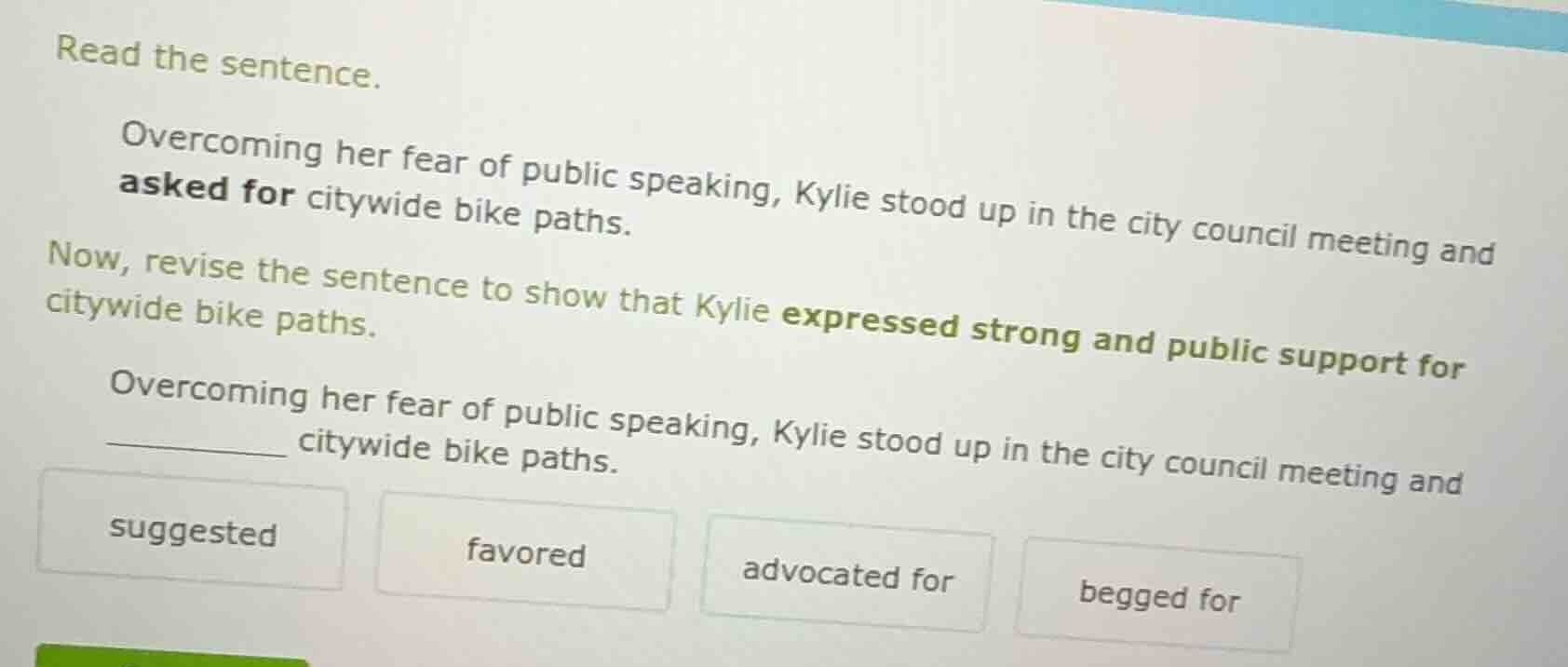read the sentence. overcoming her fear of public speaking, kylie stood …