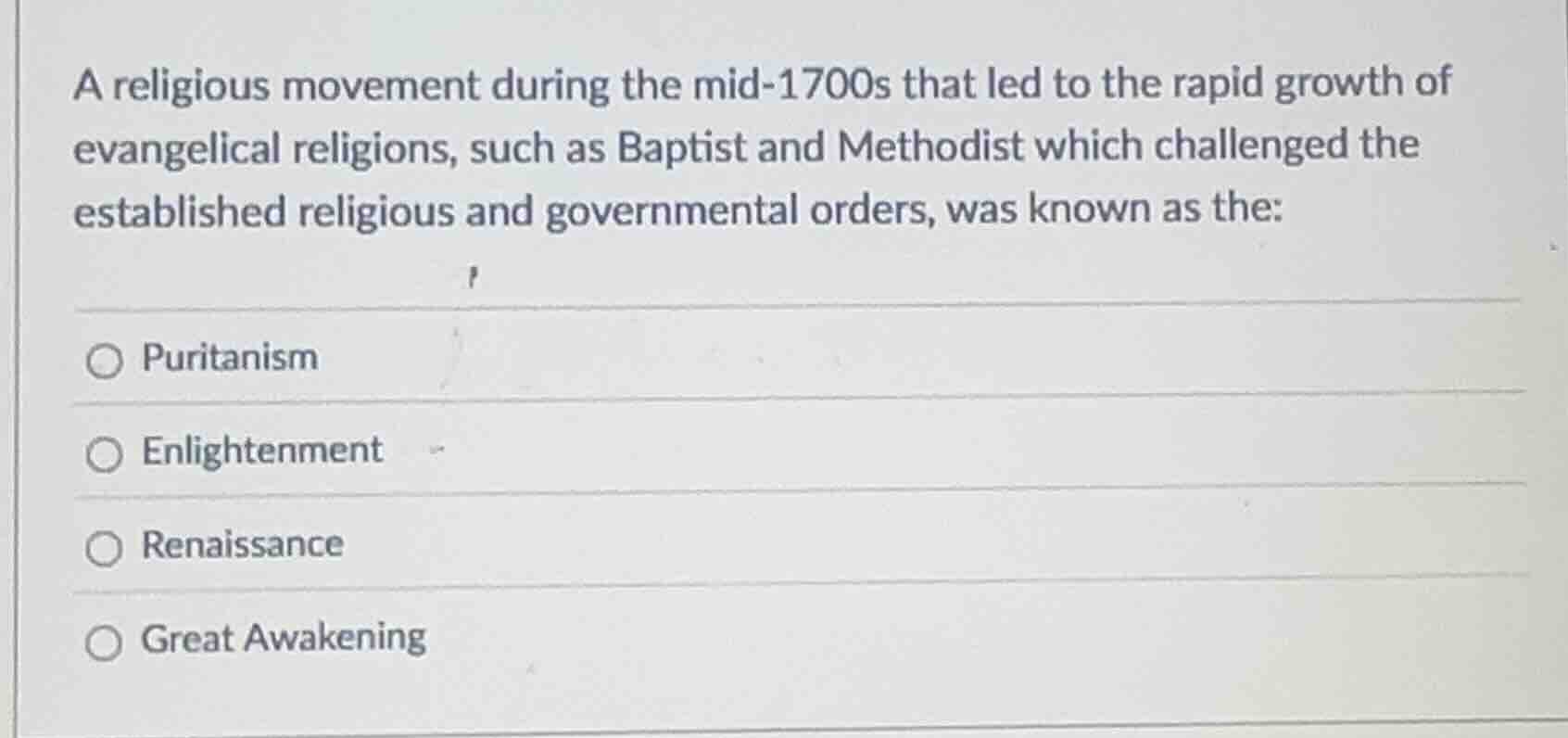 a religious movement during the mid-1700s that led to the rapid growth …