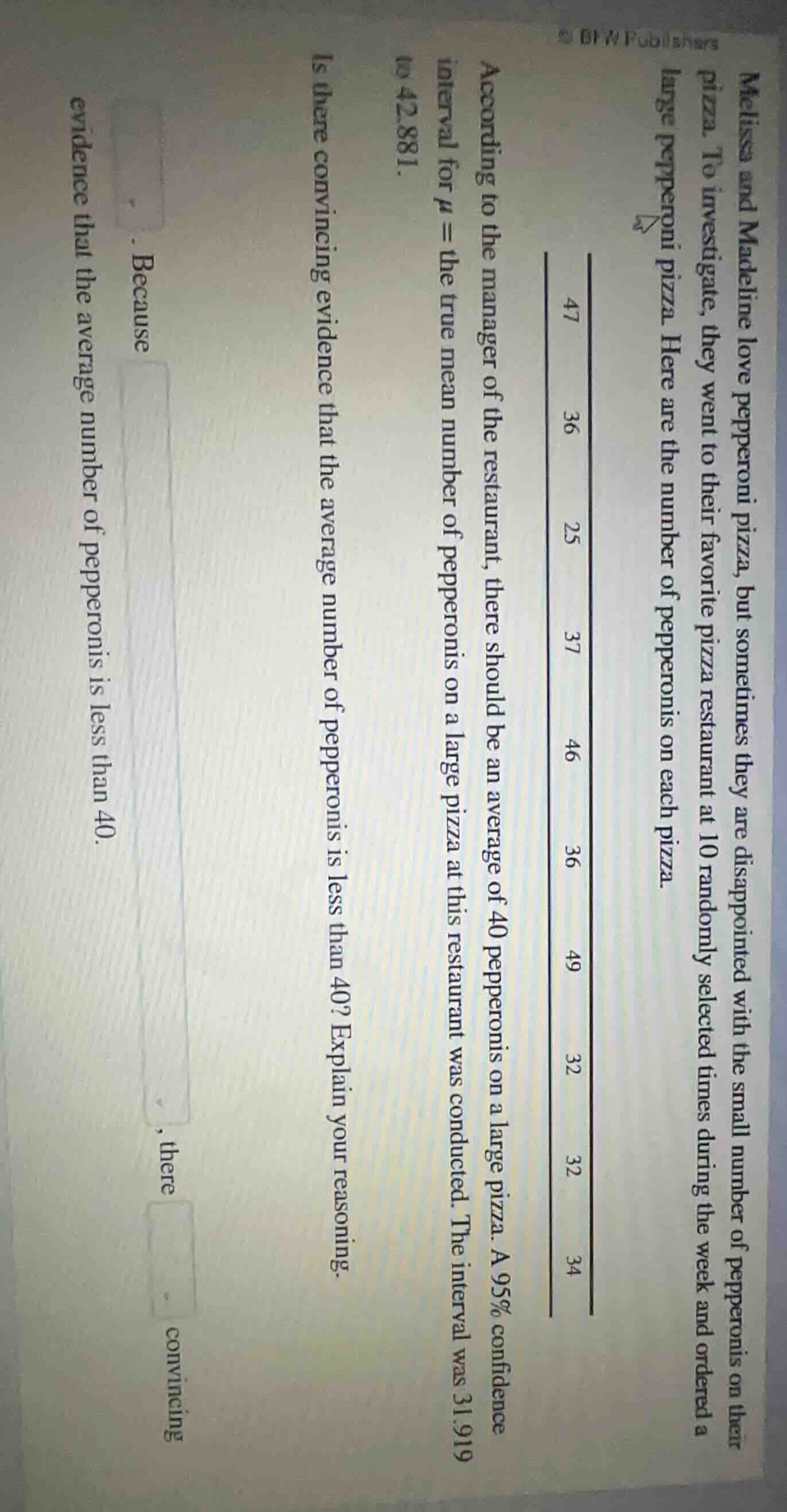 melissa and madeline love pepperoni pizza, but sometimes they are disap…