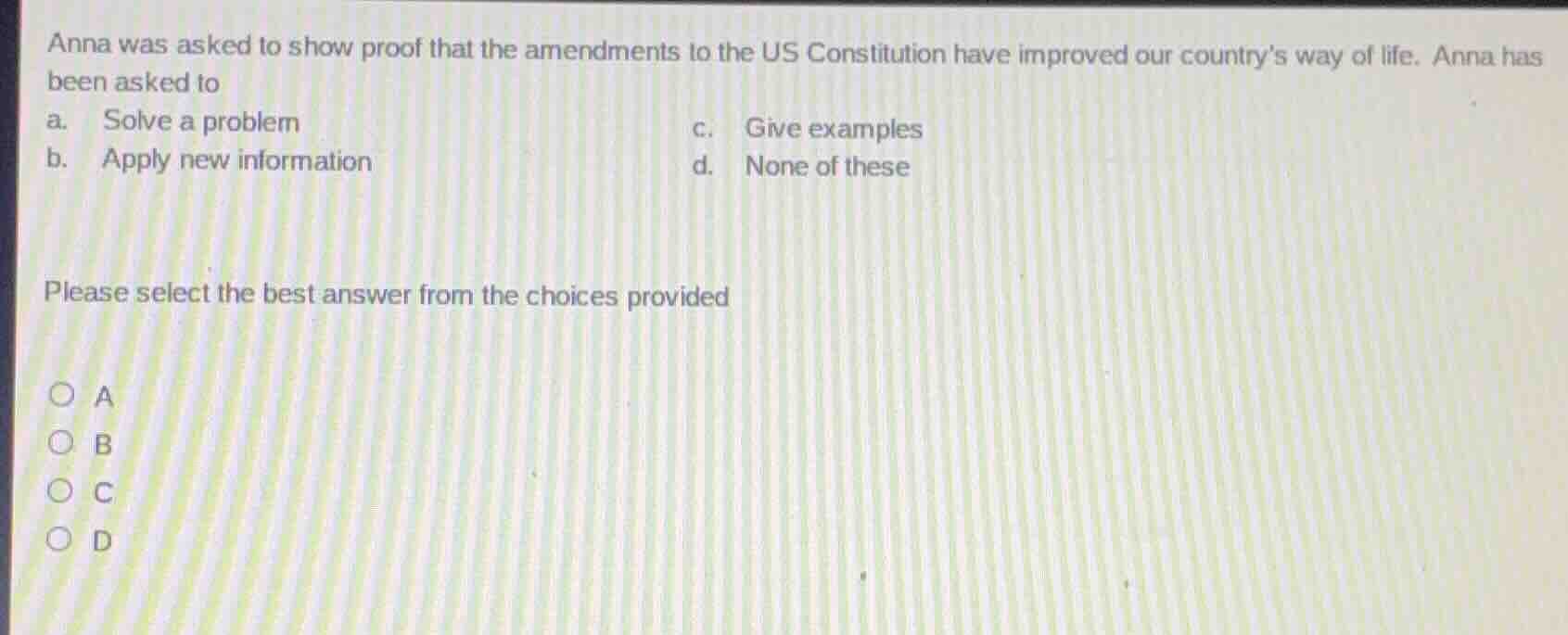 anna was asked to show proof that the amendments to the us constitution…