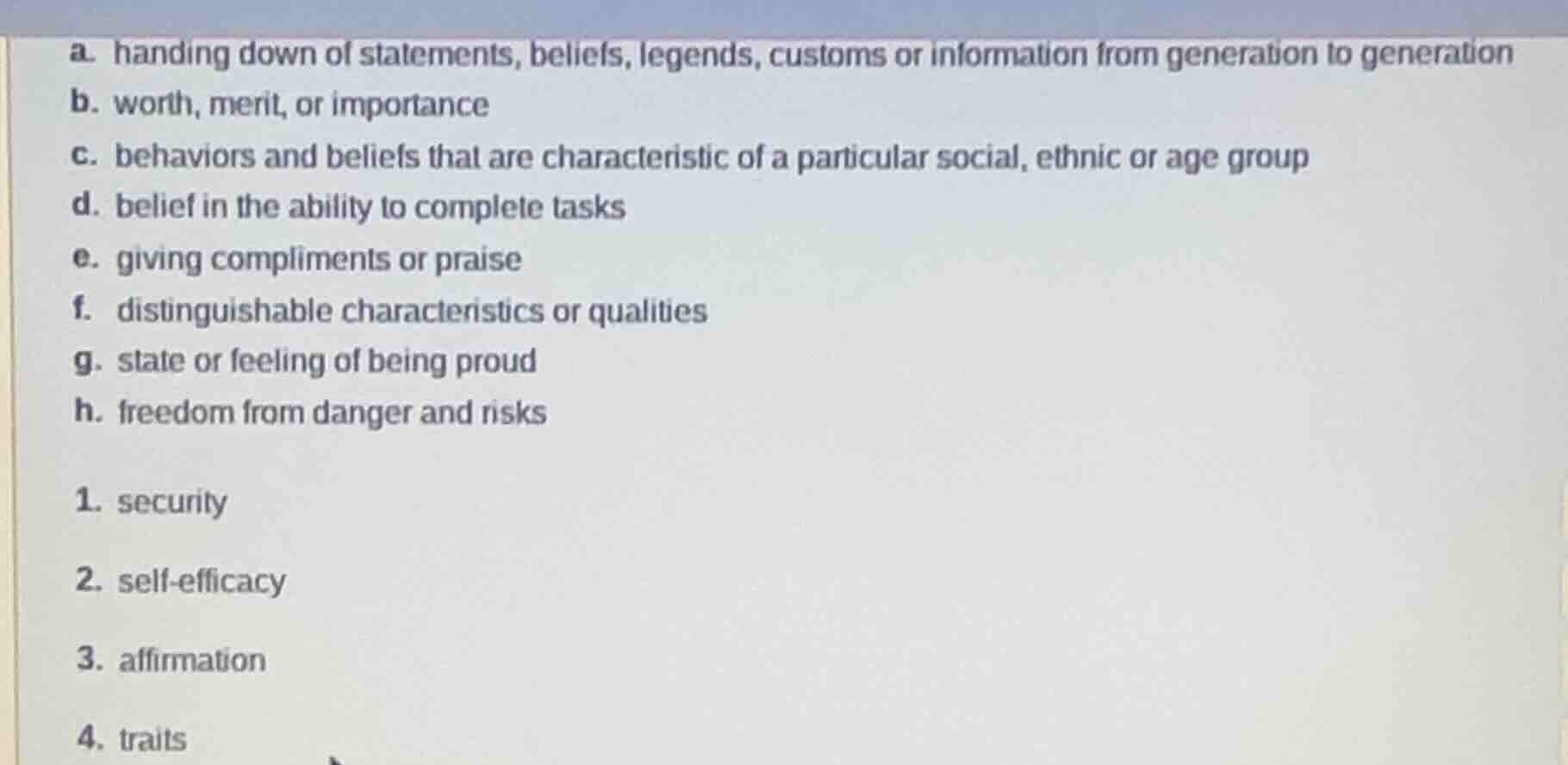 a. handing down of statements, beliefs, legends, customs or information…