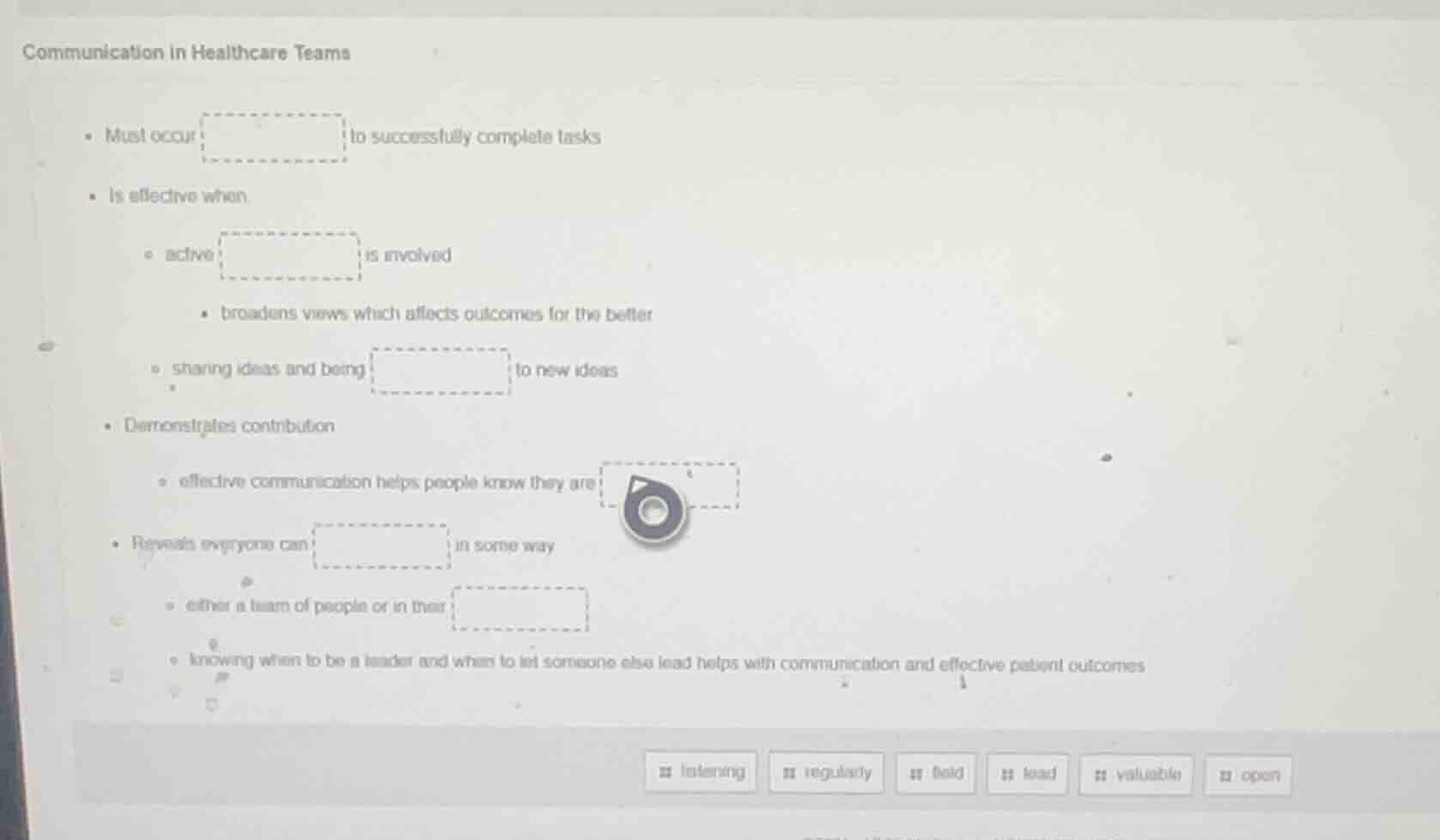 communication in healthcare teams - must occur to successfully complete…