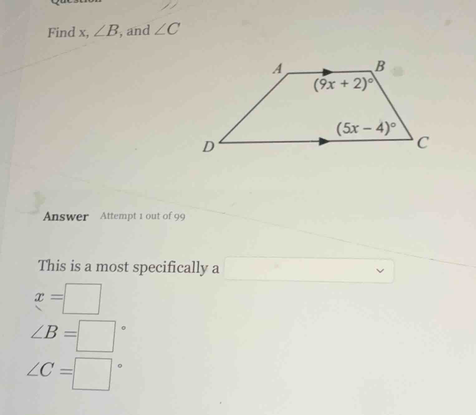 find x, $\\angle b$, and $\\angle c$ this is a most specifically a $x =…
