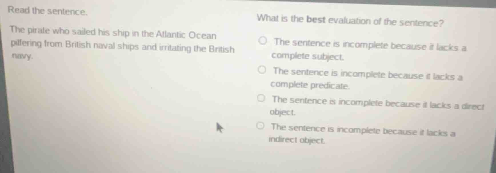read the sentence. the pirate who sailed his ship in the atlantic ocean…
