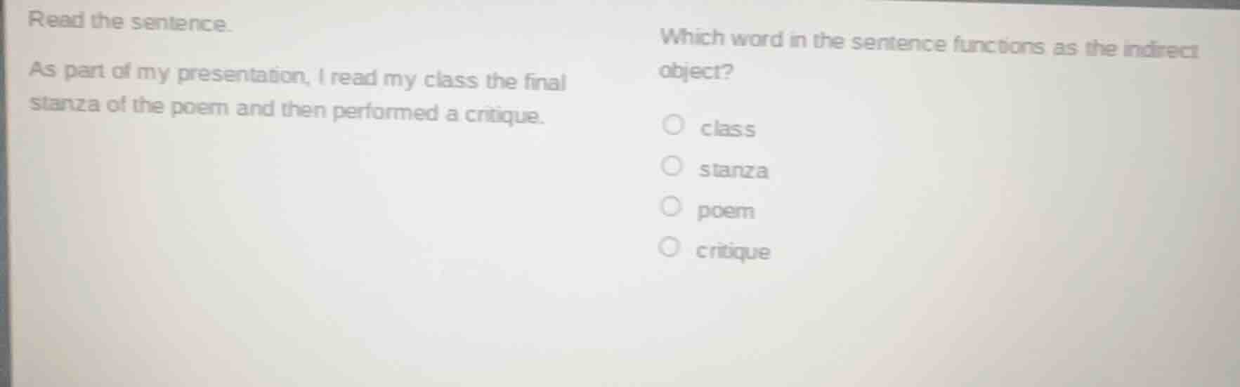 read the sentence. as part of my presentation, i read my class the fina…