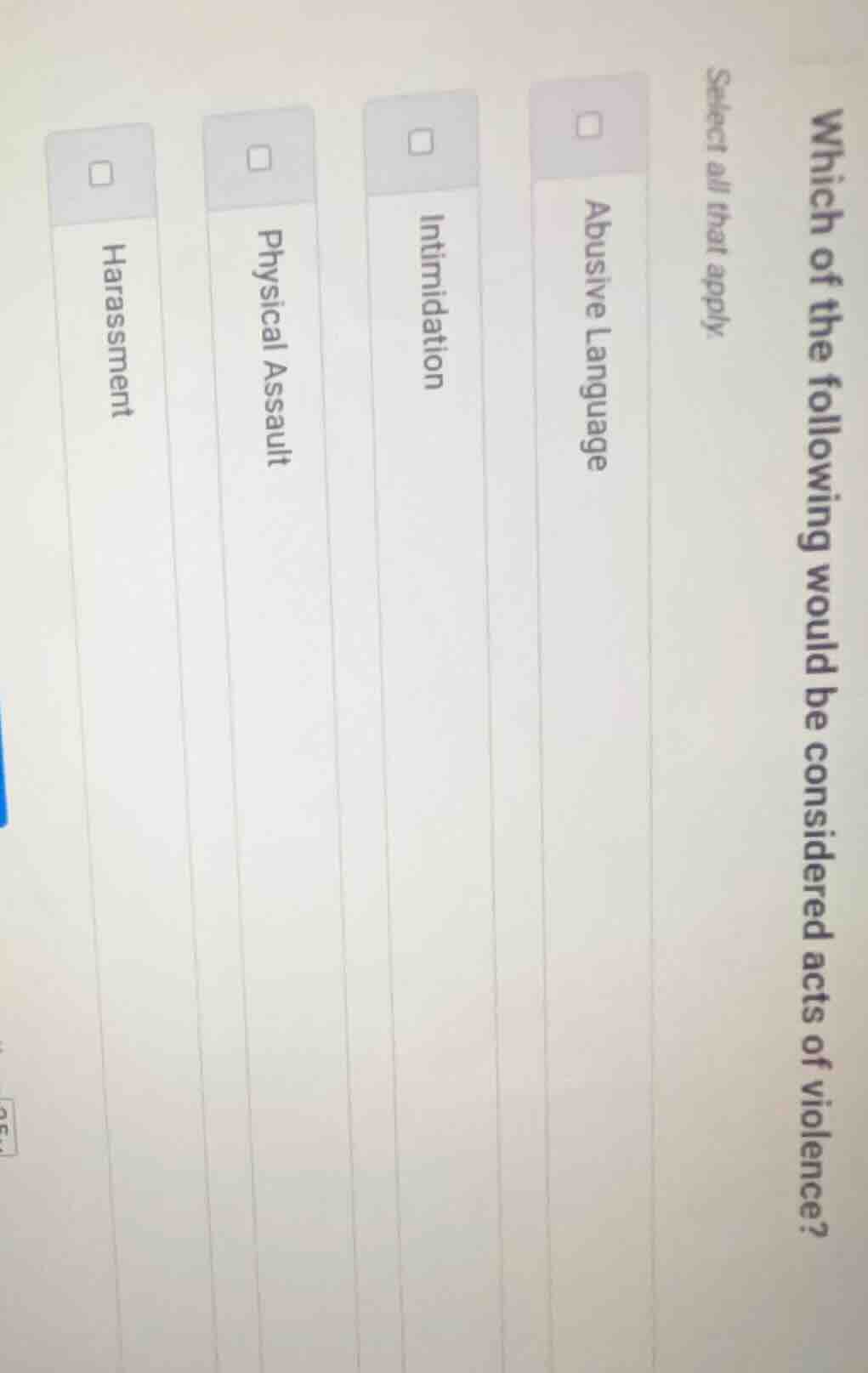 which of the following would be considered acts of violence? select all…