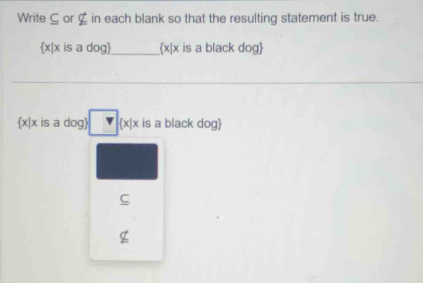 write \\(subseteq\\) or \\( subseteq\\) in each blank so that the resul…