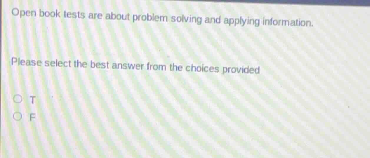 open book tests are about problem solving and applying information. ple…