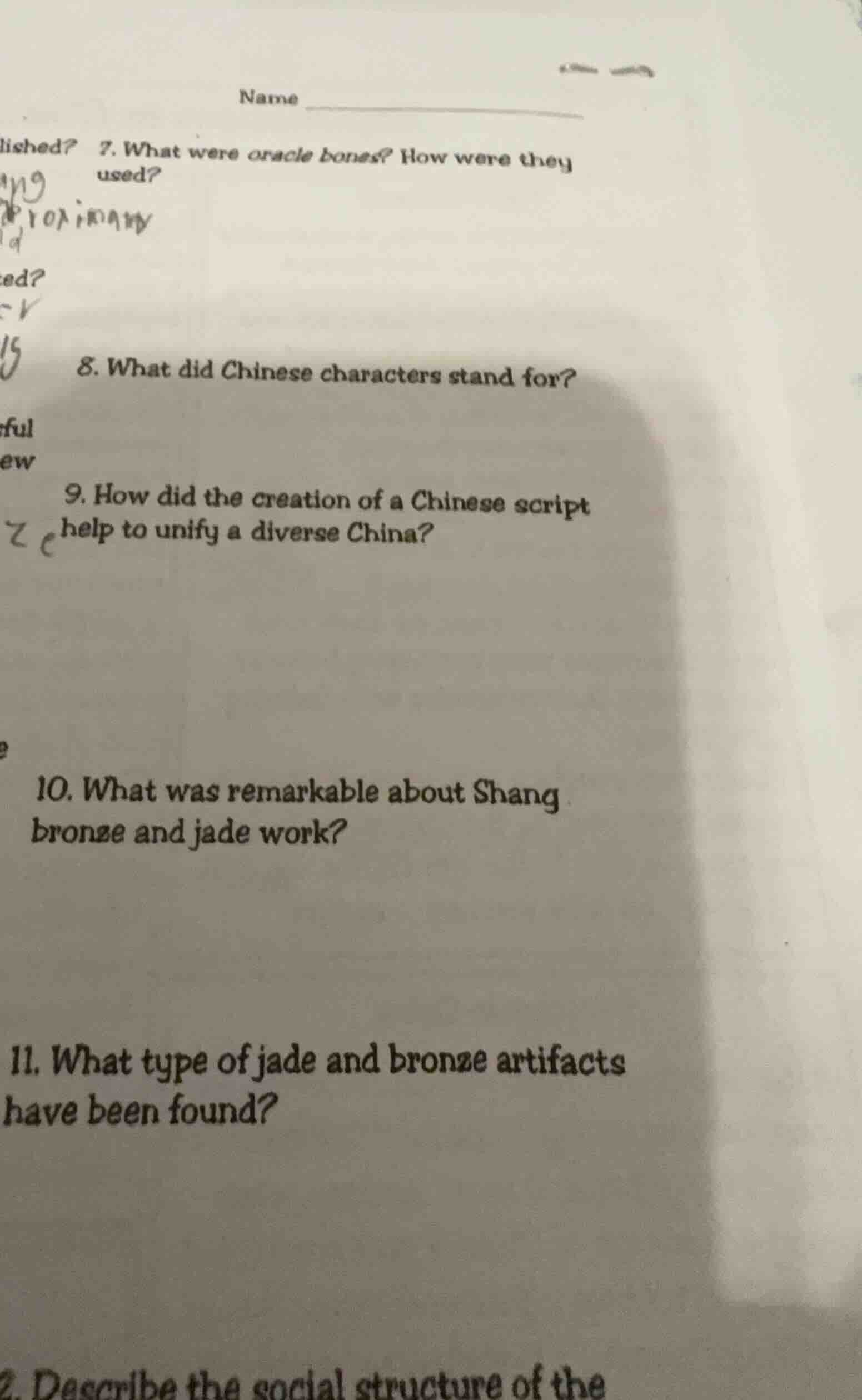 7. what were oracle bones? how were they used? 8. what did chinese char…