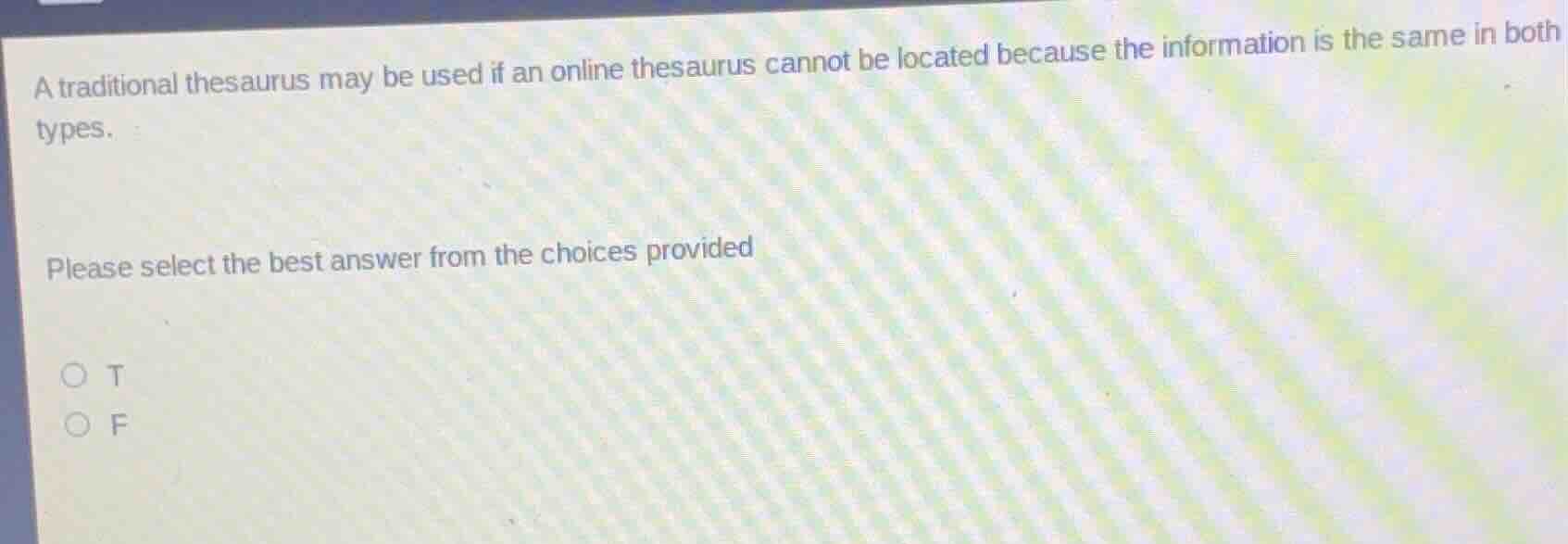 a traditional thesaurus may be used if an online thesaurus cannot be lo…