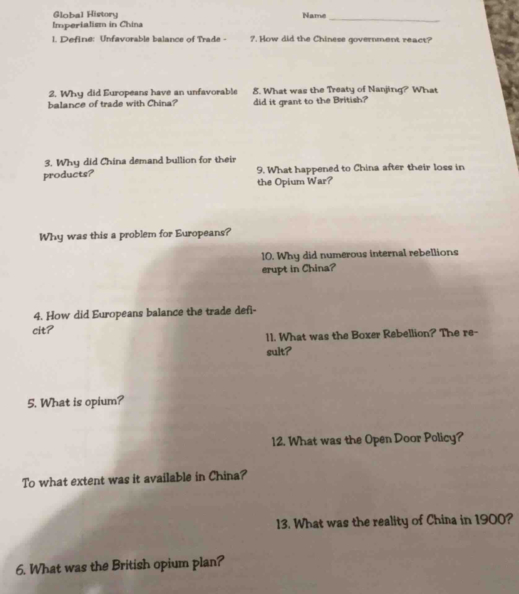 global history imperialism in china 1. define: unfavorable balance of t…