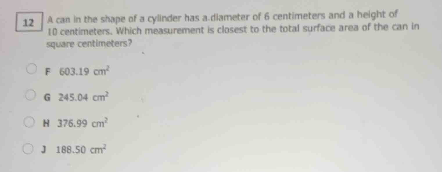12 a can in the shape of a cylinder has a diameter of 6 centimeters and…