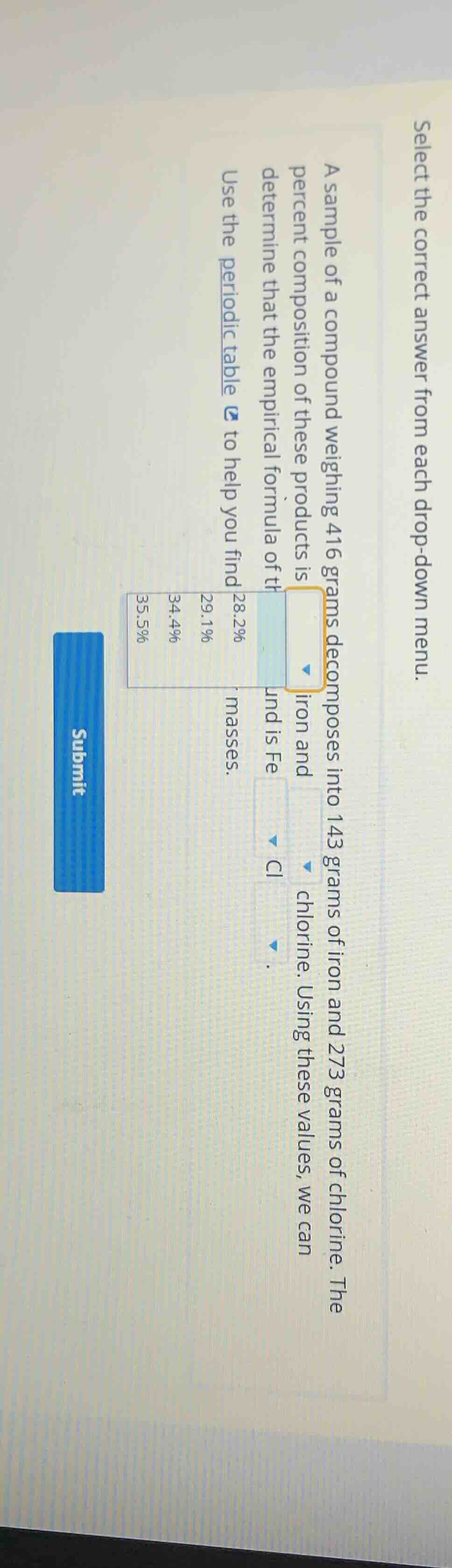 select the correct answer from each drop - down menu. a sample of a com…