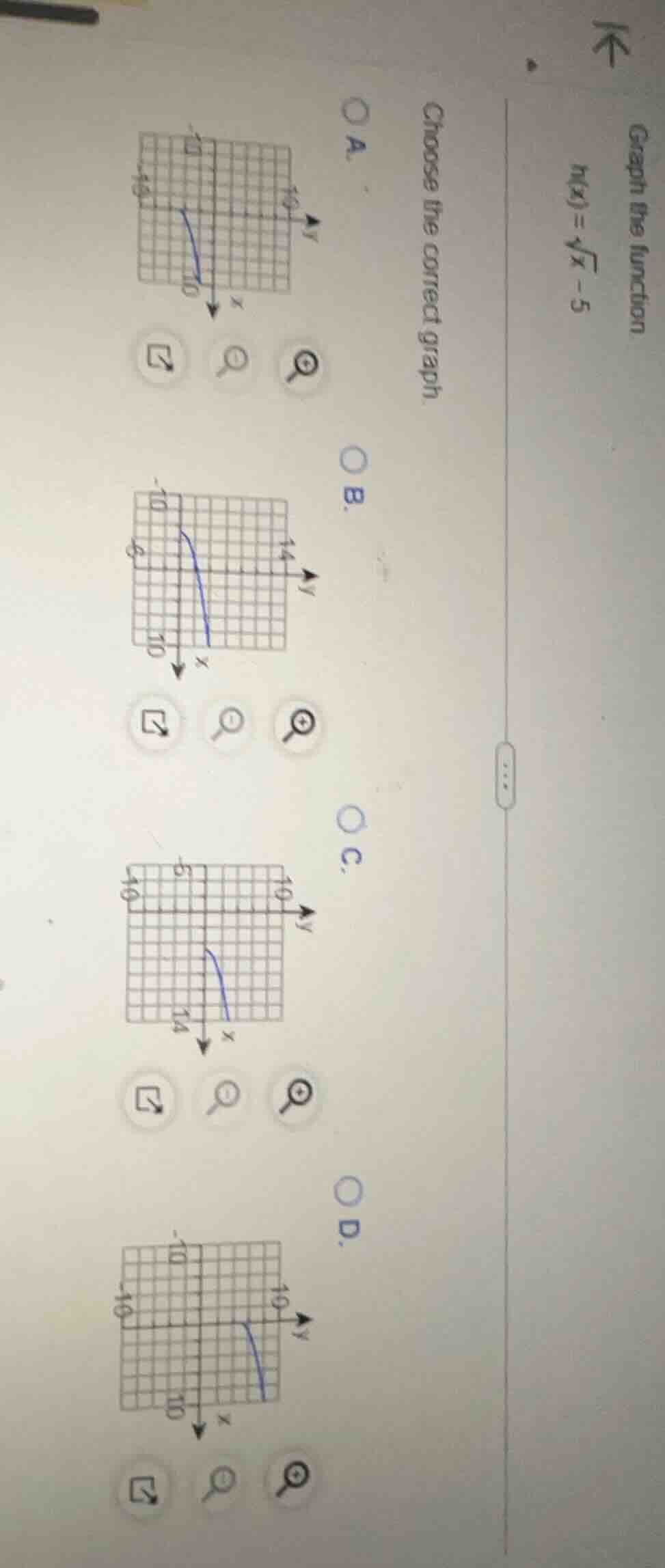 graph the function ( h(x) = sqrt{x} - 5 ) choose the correct graph. oa.…