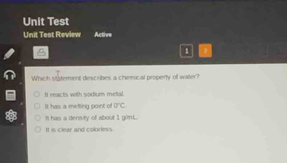 which statement describes a chemical property of water? it reacts with …