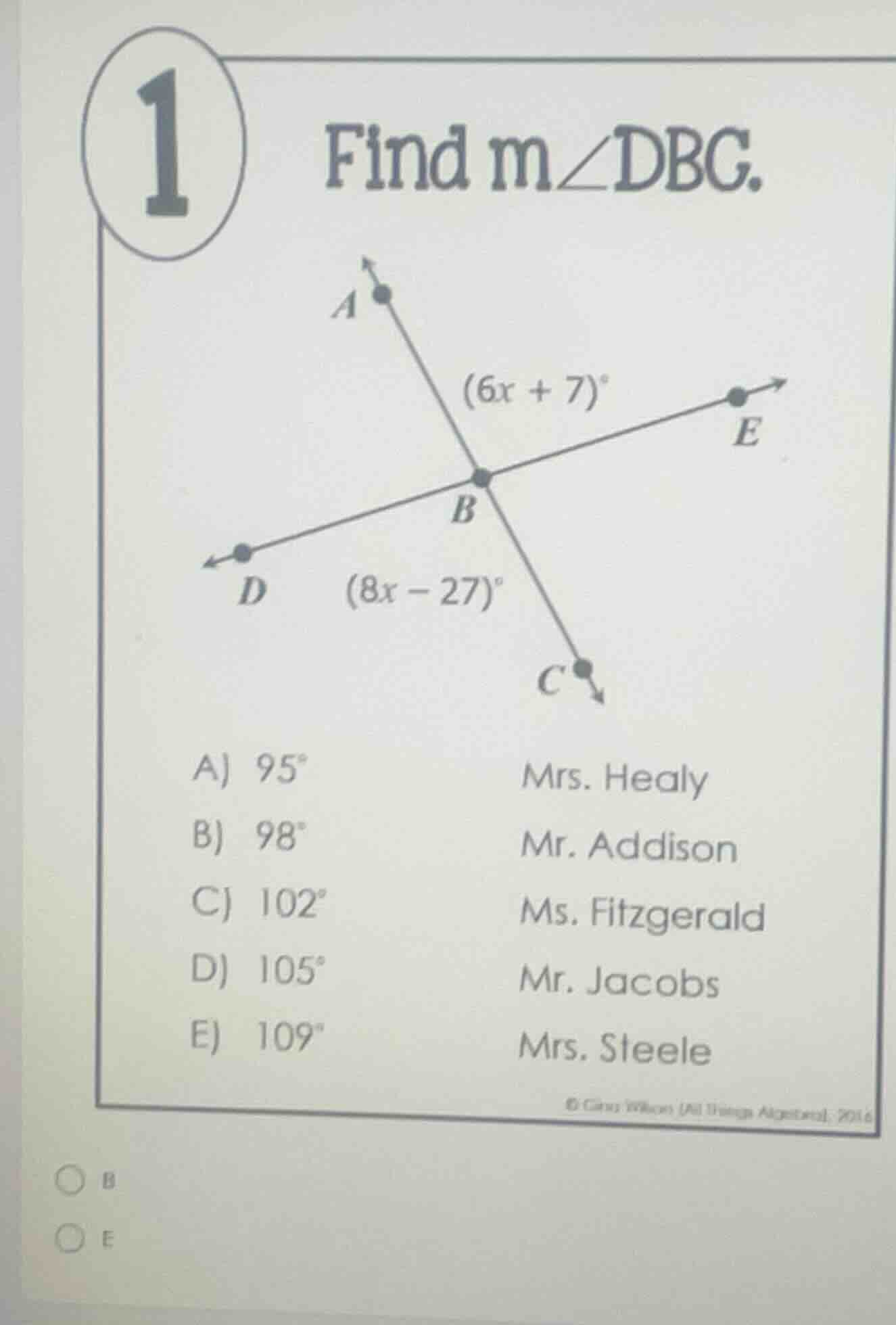 1 find m∠dbc. a) 95° mrs. healy b) 98° mr. addison c) 102° ms. fitzgera…