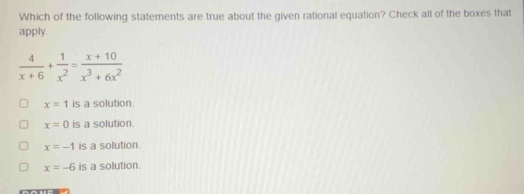 which of the following statements are true about the given rational equ…