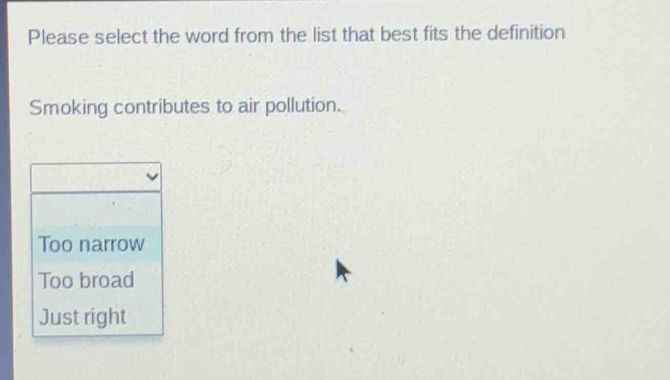 please select the word from the list that best fits the definition smok…