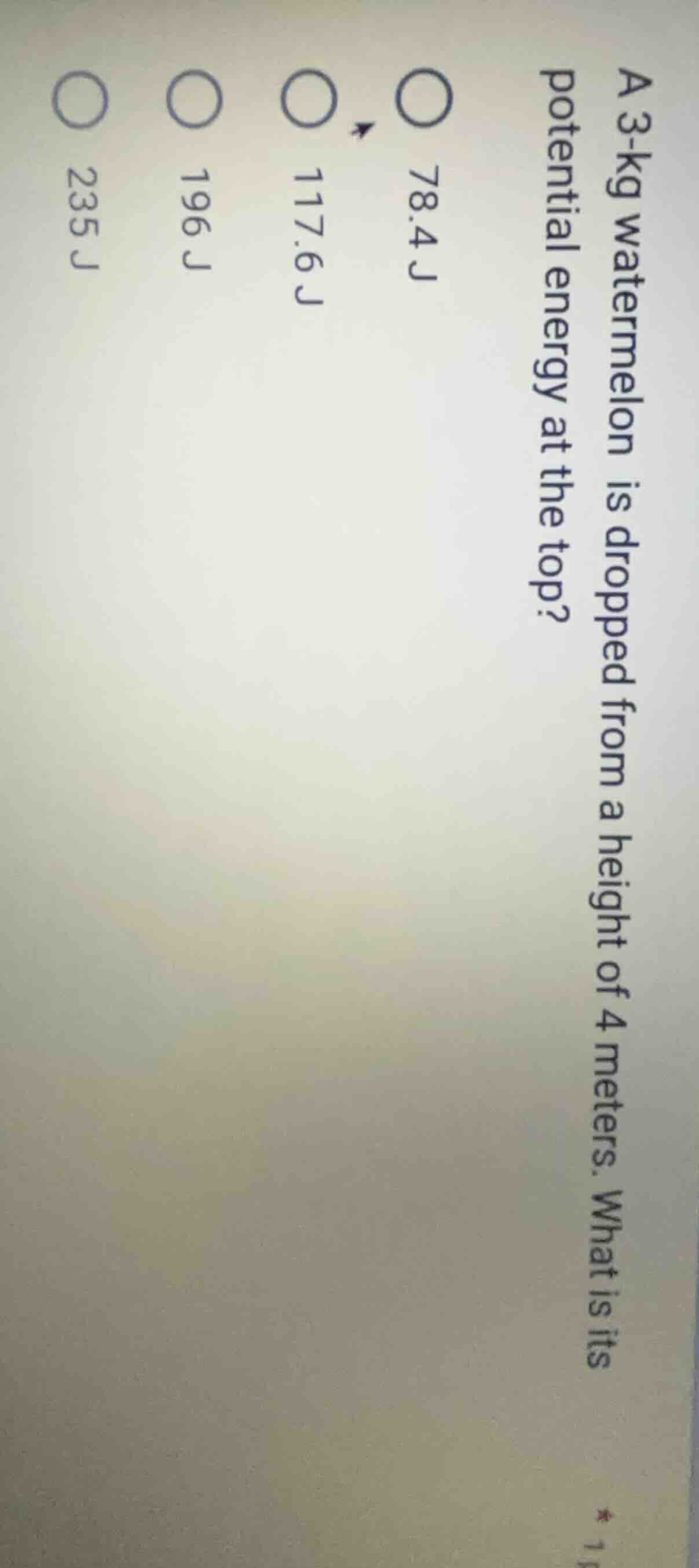 a 3-kg watermelon is dropped from a height of 4 meters. what is its pot…