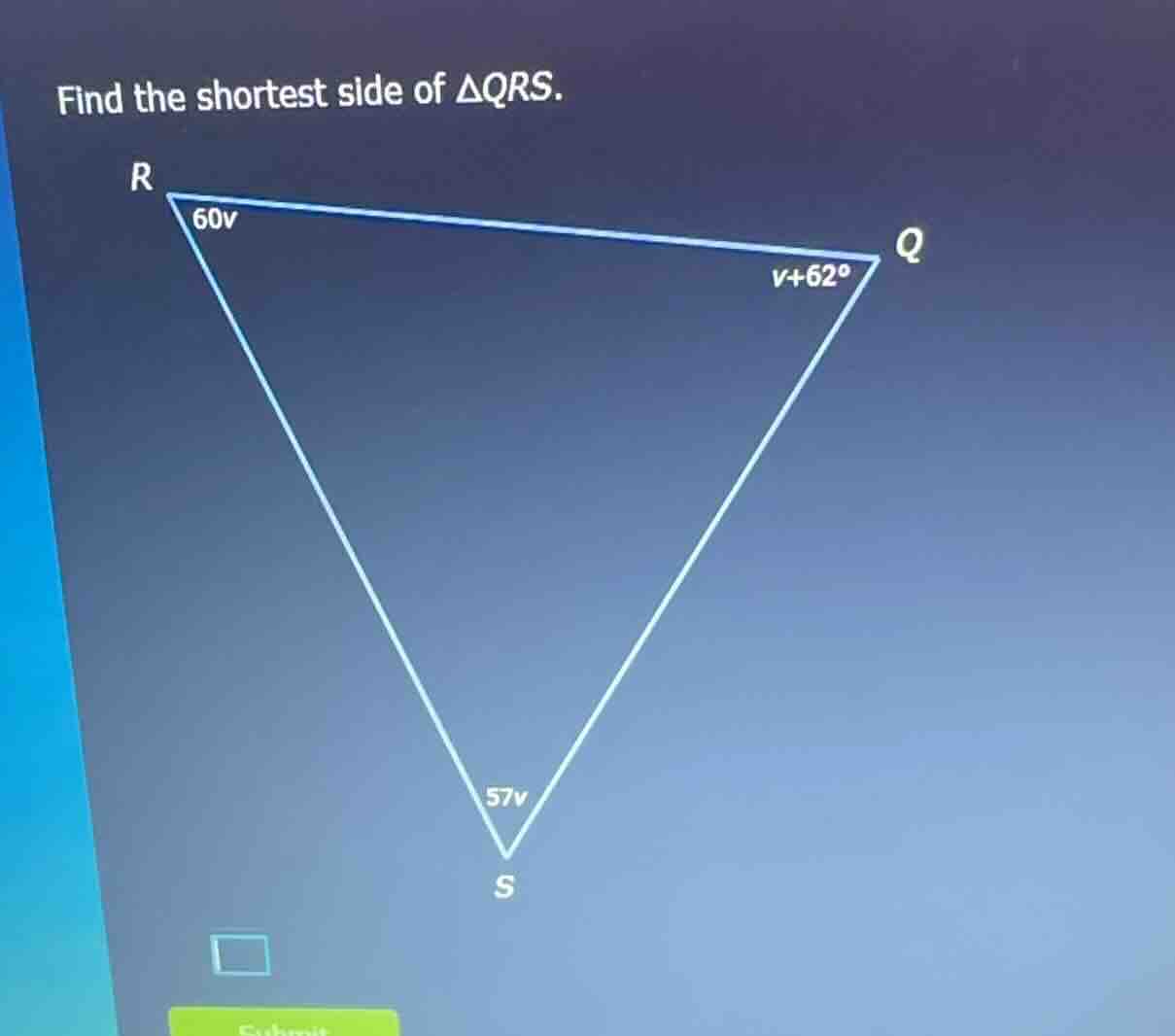 find the shortest side of $\\triangle qrs$.