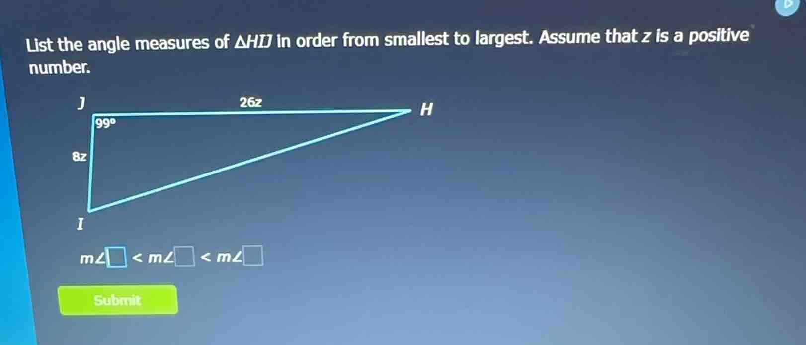 list the angle measures of $\\triangle hij$ in order from smallest to l…