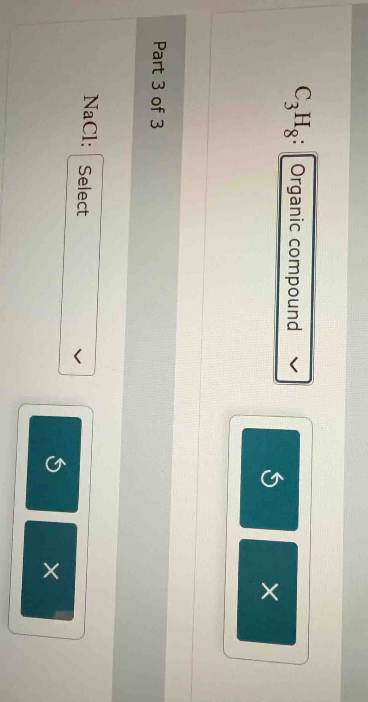 part 3 of 3 c₃h₈: organic compound nacl: select
