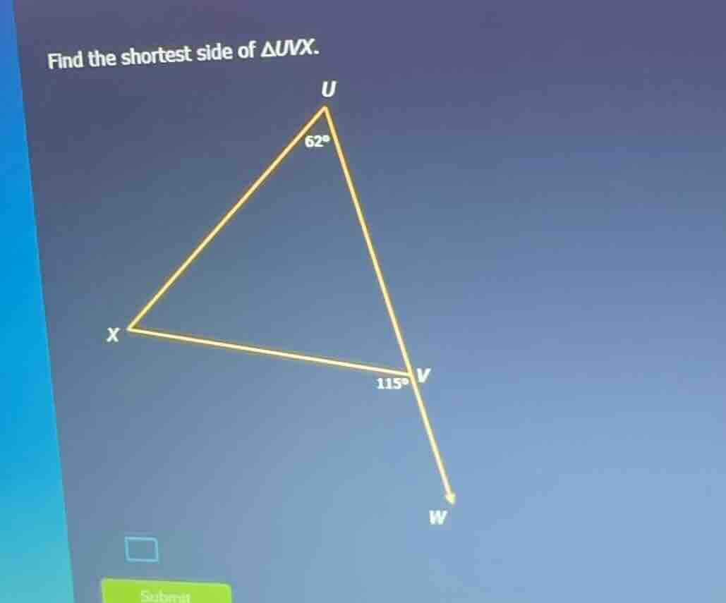find the shortest side of $\\triangle uvx$.