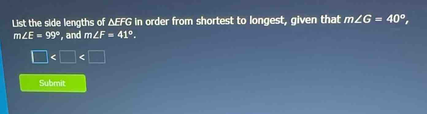 list the side lengths of δefg in order from shortest to longest, given …